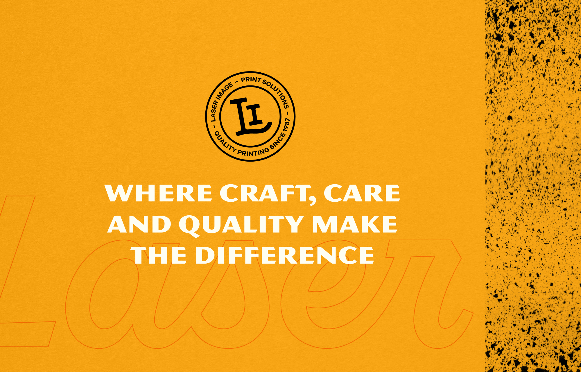 Laser Images tagline of Where Craft, Care, and Quality Make the Difference on a yellow background with paper textures