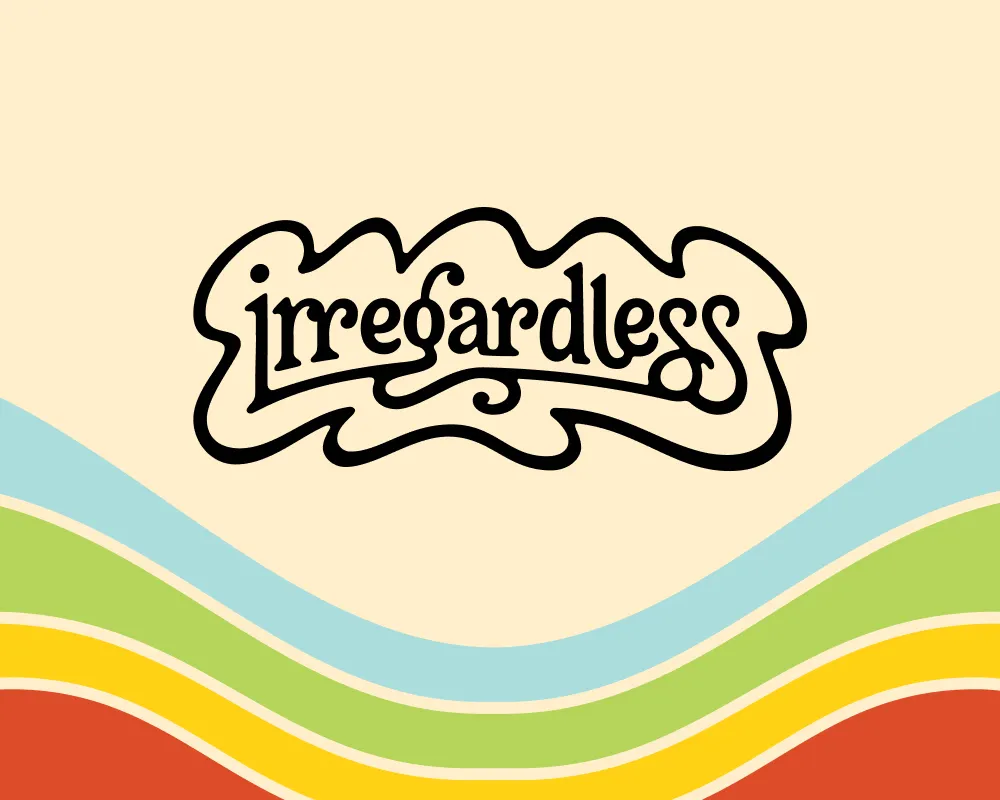 Irregardless